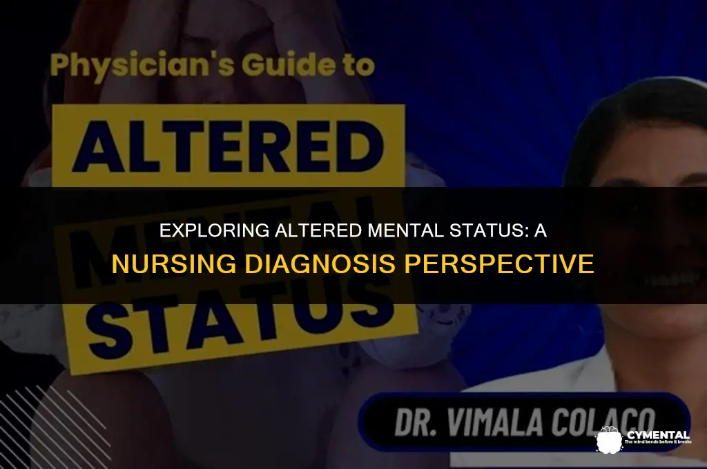 is altered mental status a nursing diagnosis