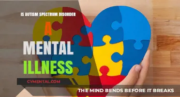 Understanding Autism Spectrum Disorder: Mental Illness or Neurodiversity?