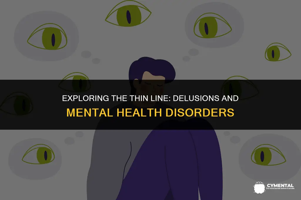 is being delusional a mental disorder