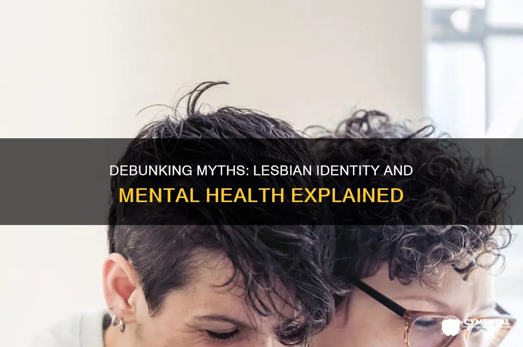 is being lesbian a mental issue
