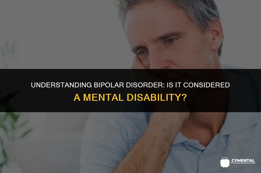 is bipolar disorder a mental disability