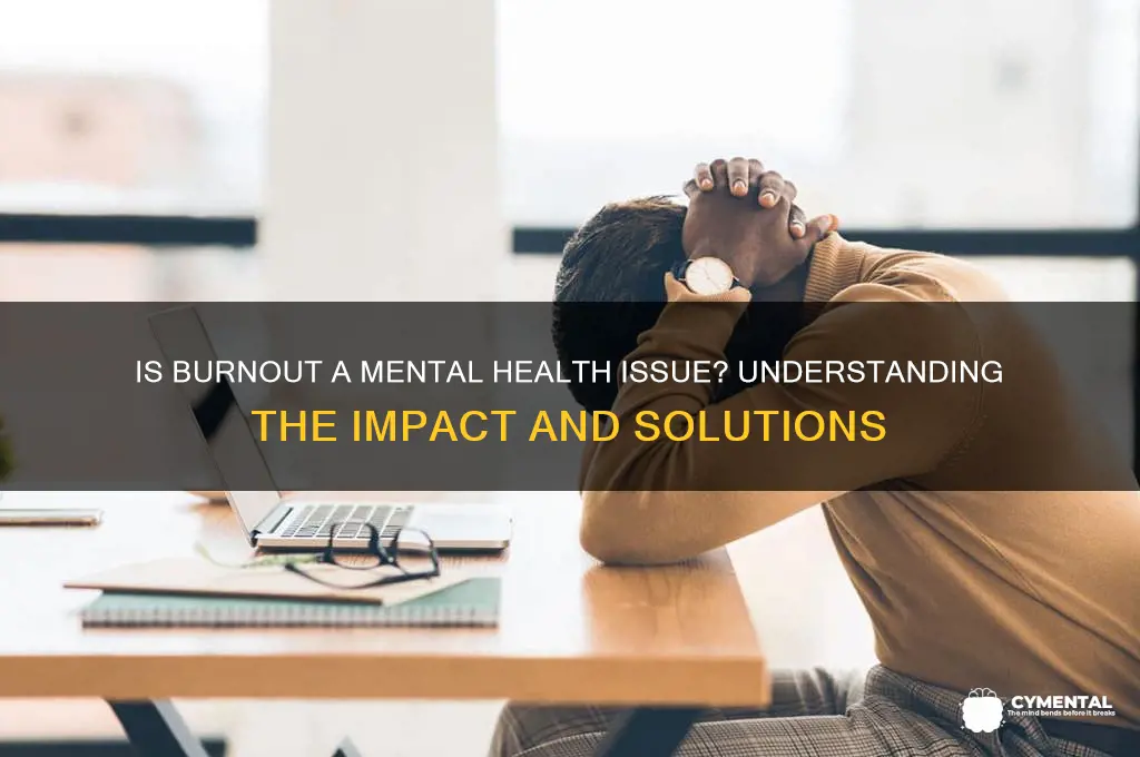 is burnout a mental health issue