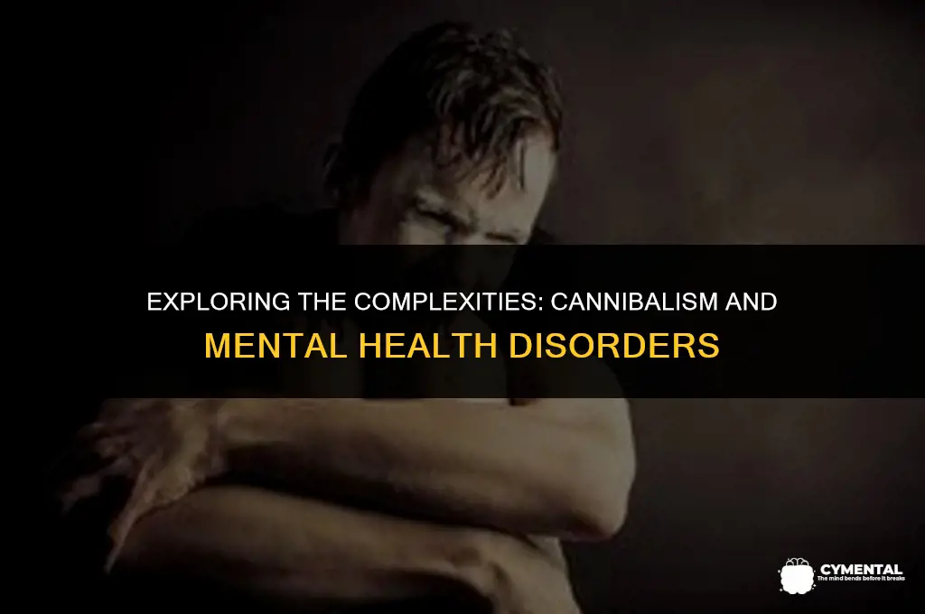 is cannibalism a mental disorder