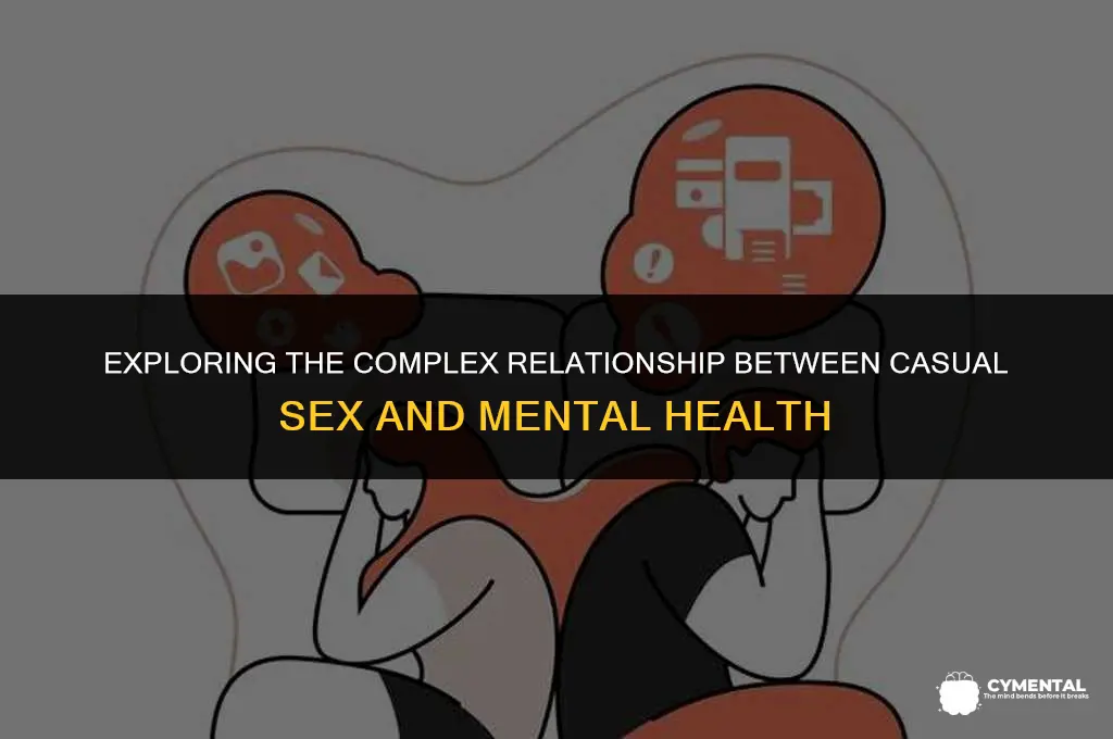 is casual sex bad for your mental health