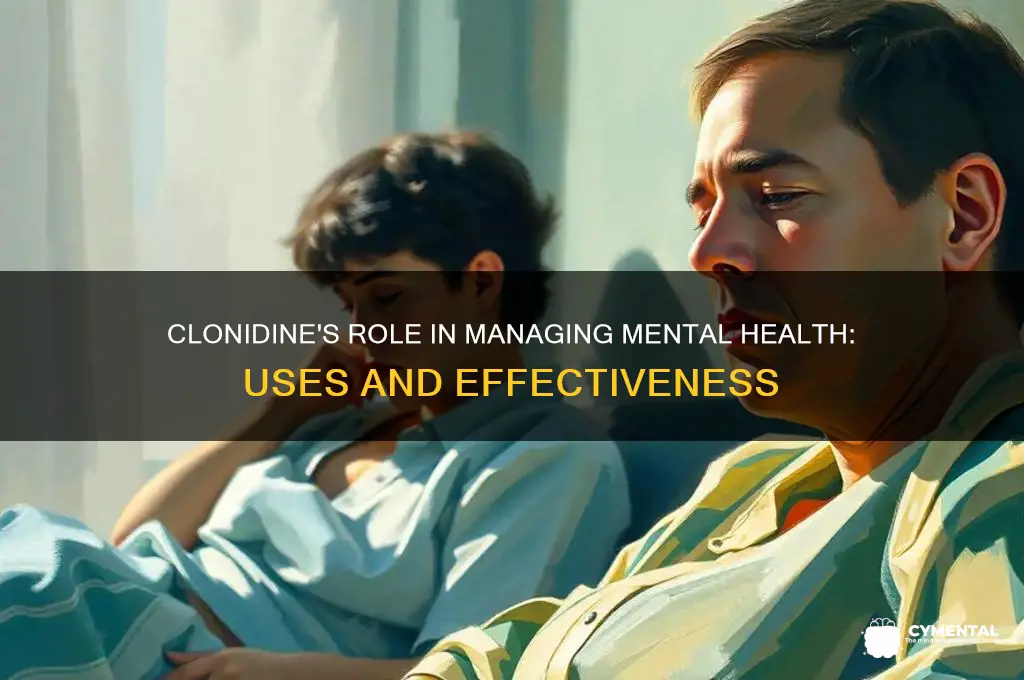 is clonidine used for mental health issues