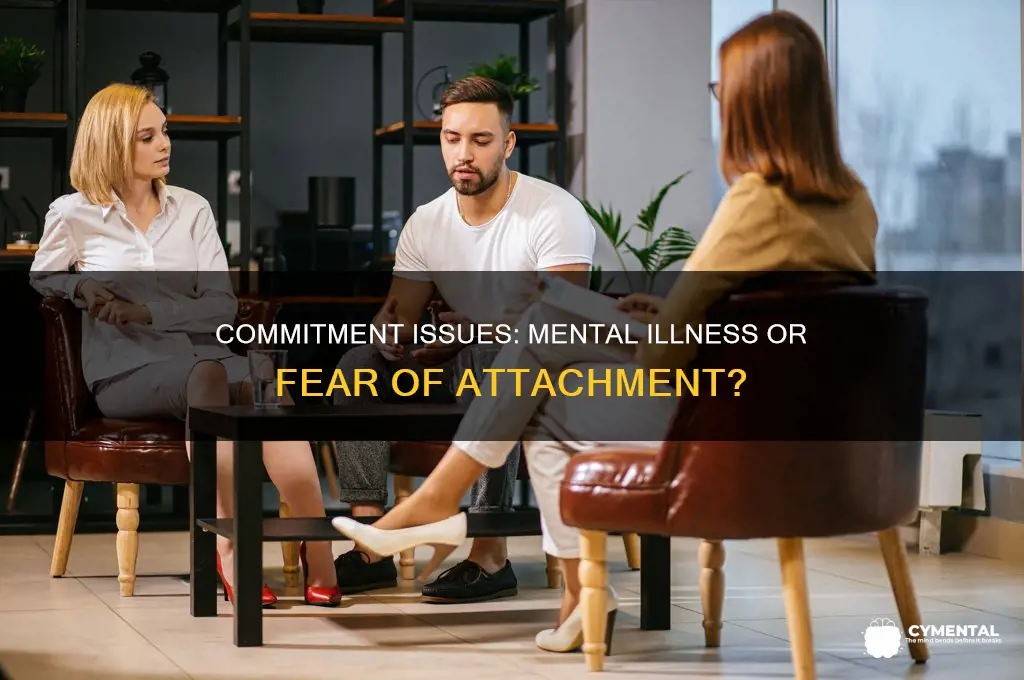 is commitment issues a mental illness