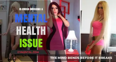 Cross-Dressing and Mental Health: Separating Fact from Fiction