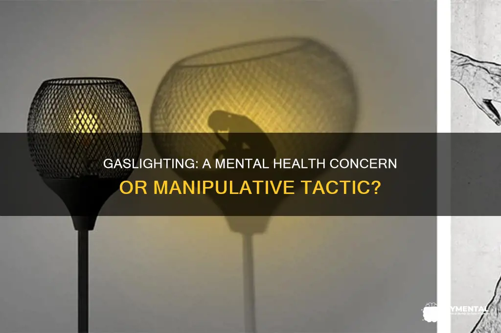 is gaslighting a mental health issue