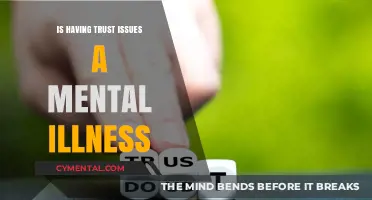 Trust Issues: Mental Illness or Normal Response to Life's Challenges?