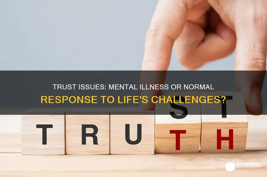 is having trust issues a mental illness