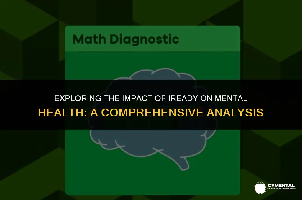 is iready bad for your mental health