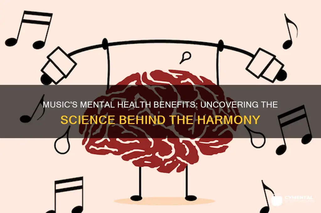 is it scientifically proven that music helps your mental health