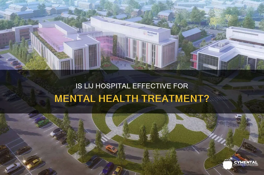 is lij hospital good for mental health issues