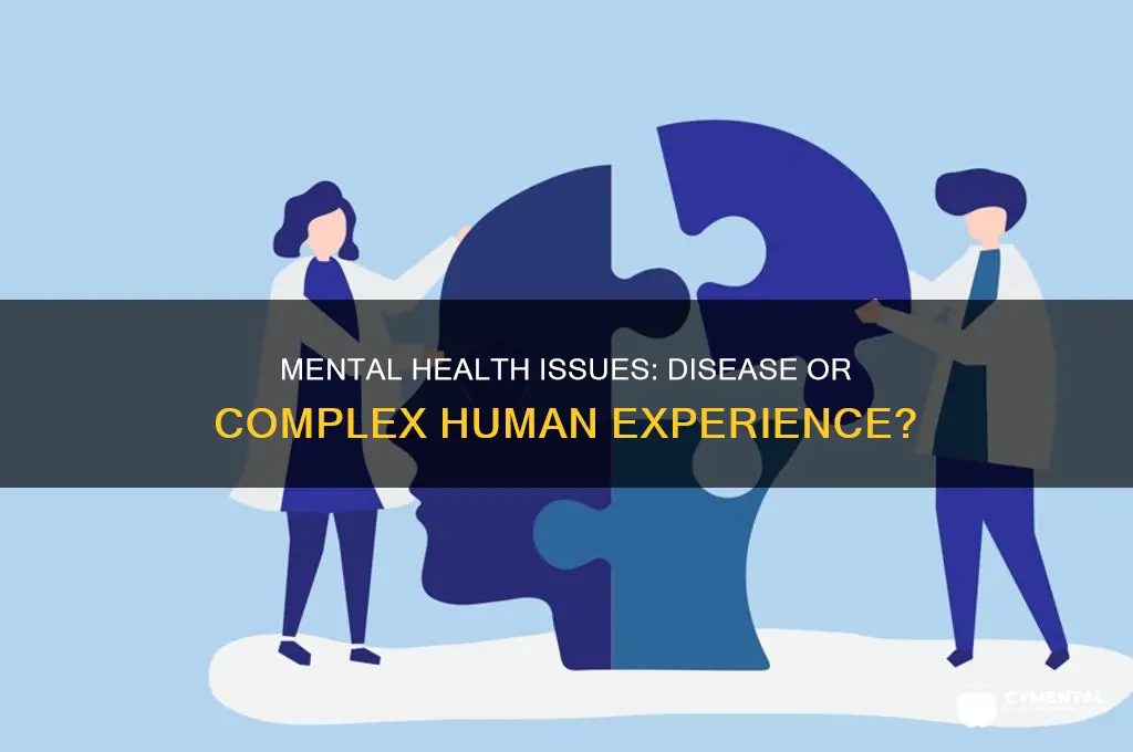 is mental health issues a disease