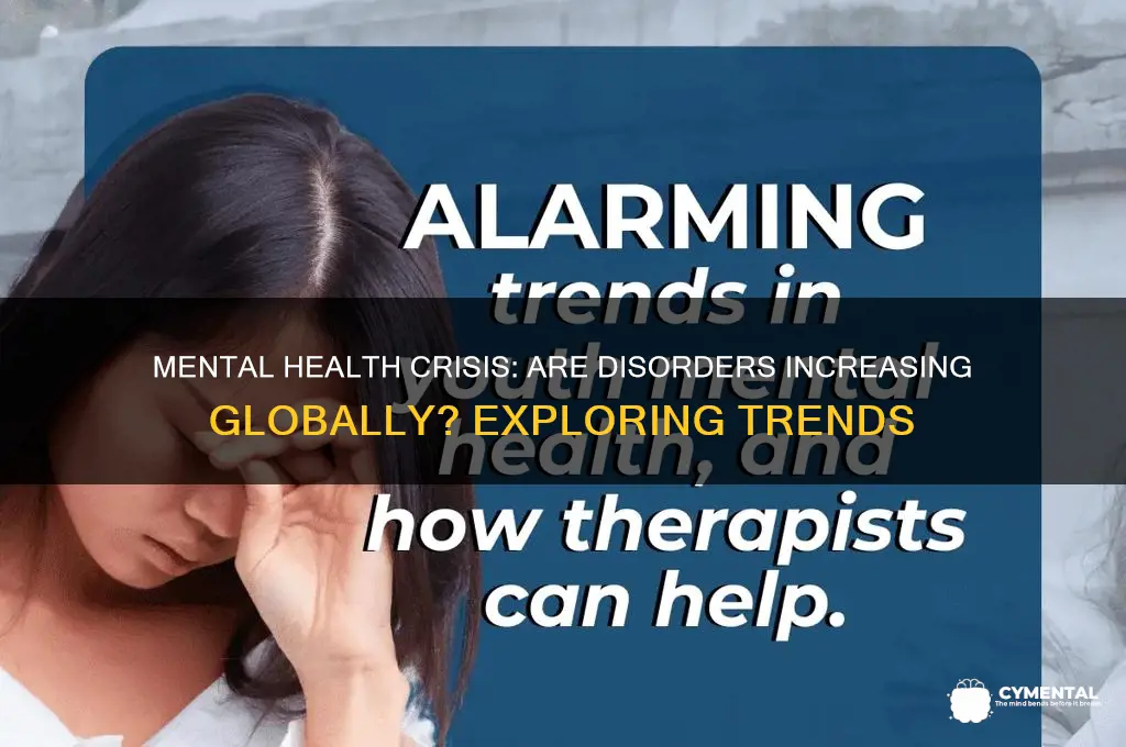 is mental health issues on the rise