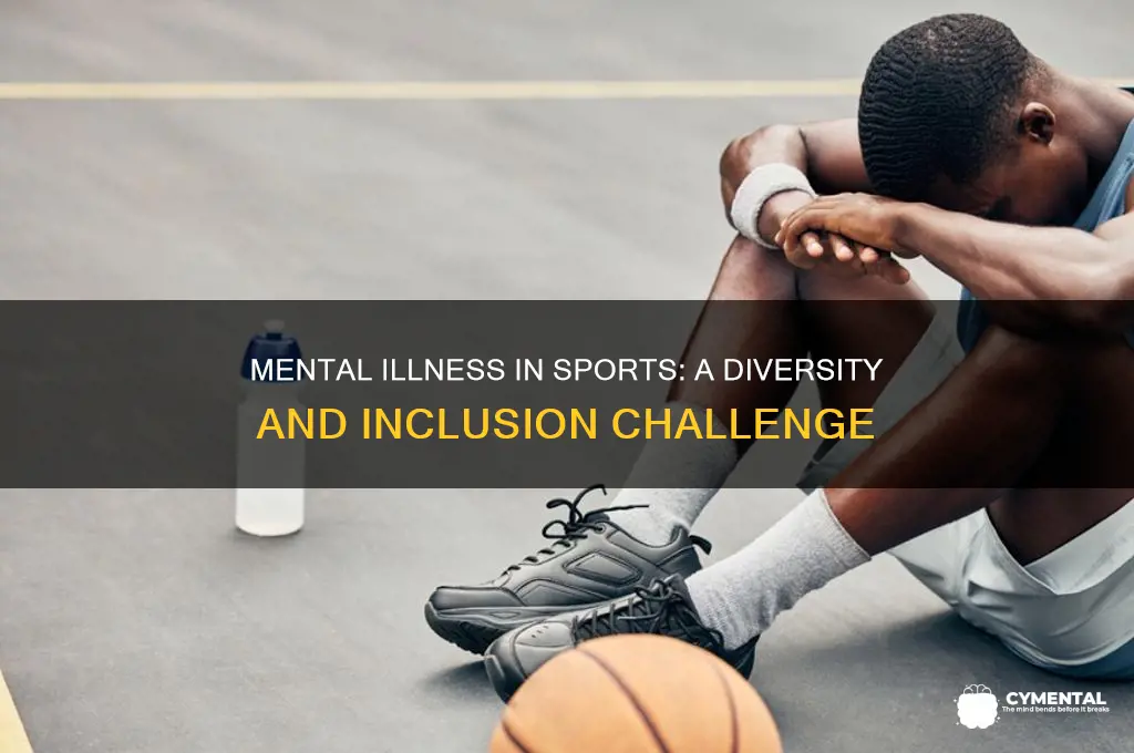 is mental illness a diversity and inclusion issue for sport