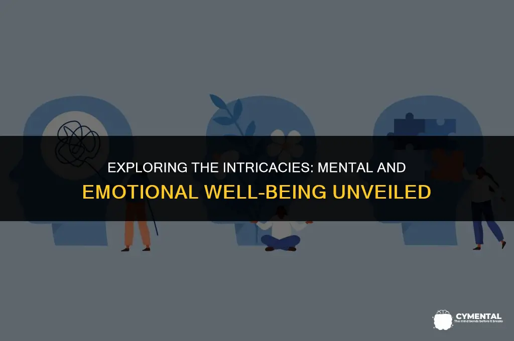 is mentally and emotionally the same