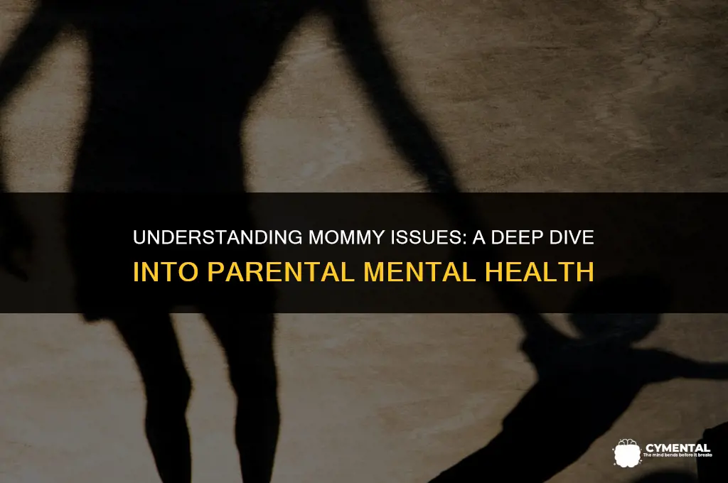 is mommy issues a mental illness