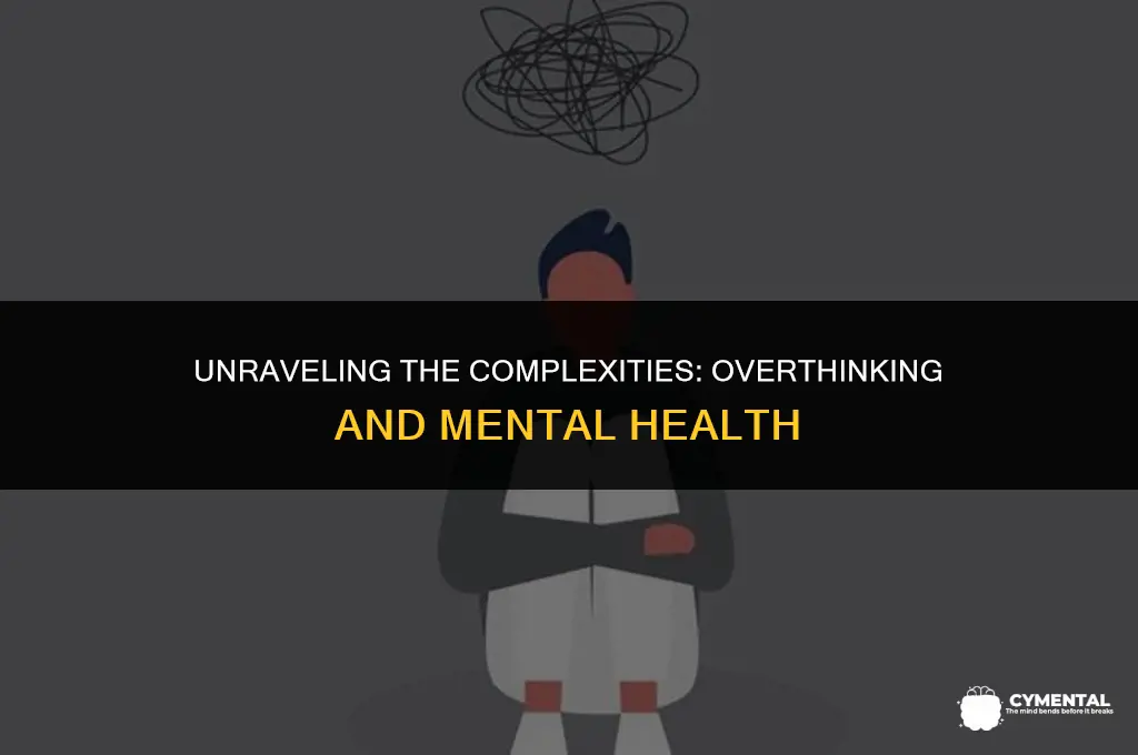 is overthinking a mental health issue