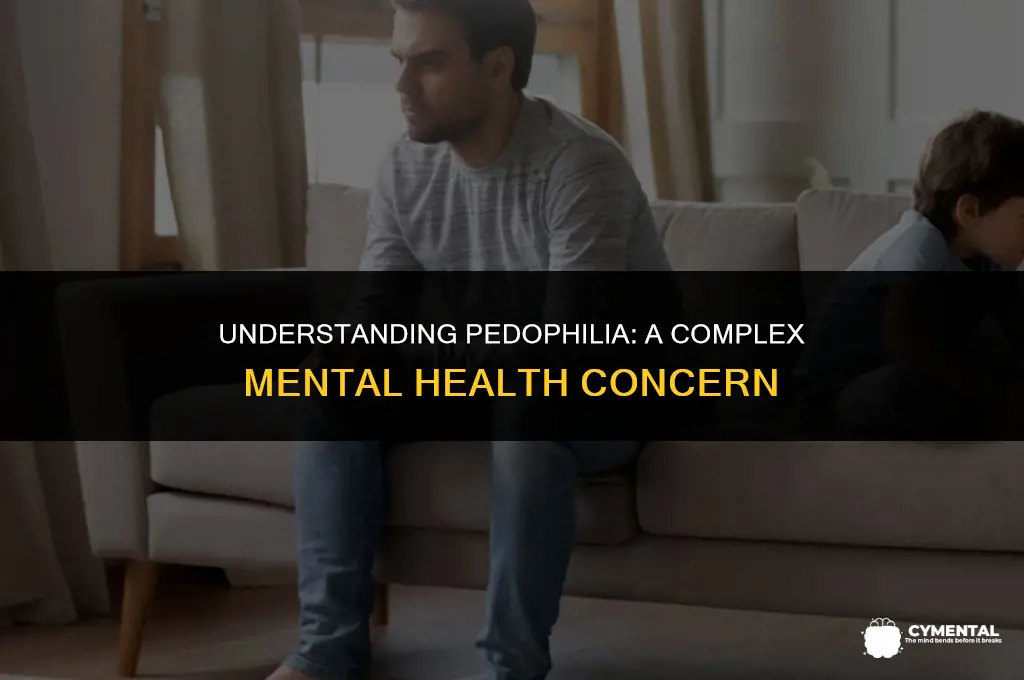 is pedophilia a mental health issue