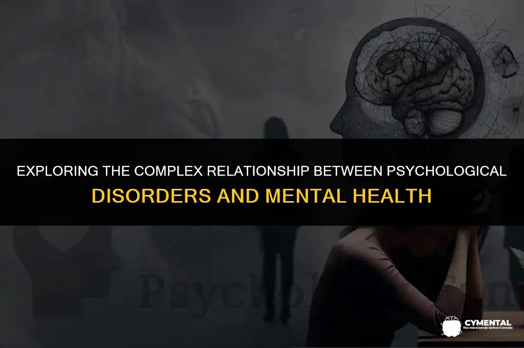 is psychonlogical disordor a mental health issue