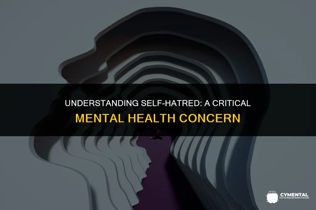 is self-hatred a mental health issue