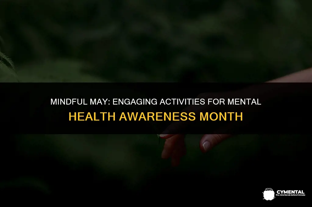 may mental health awareness month activities