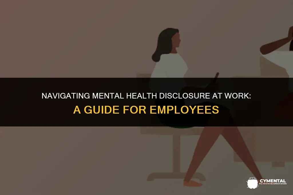 should you tell your boss about mental health issues