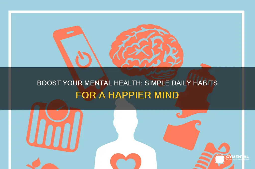 what are behaviors that can help improve your mental health