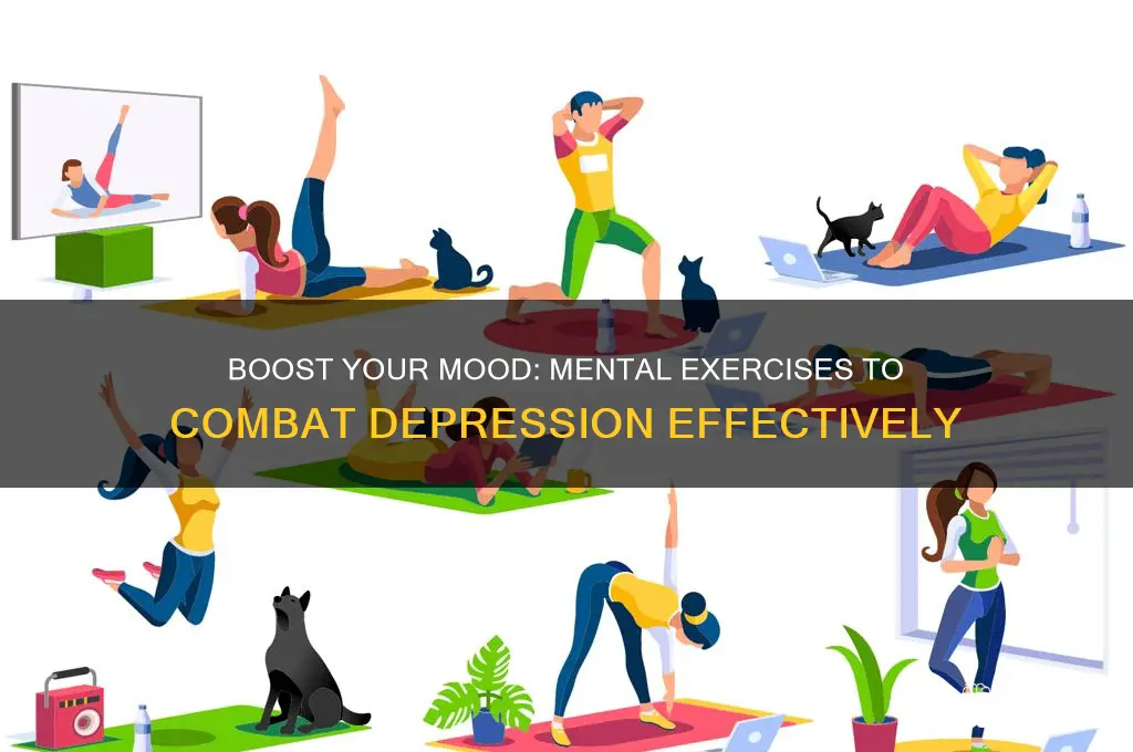 what are some mental exercises to help with depression