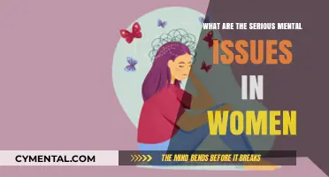 Understanding Serious Mental Health Issues Affecting Women Today