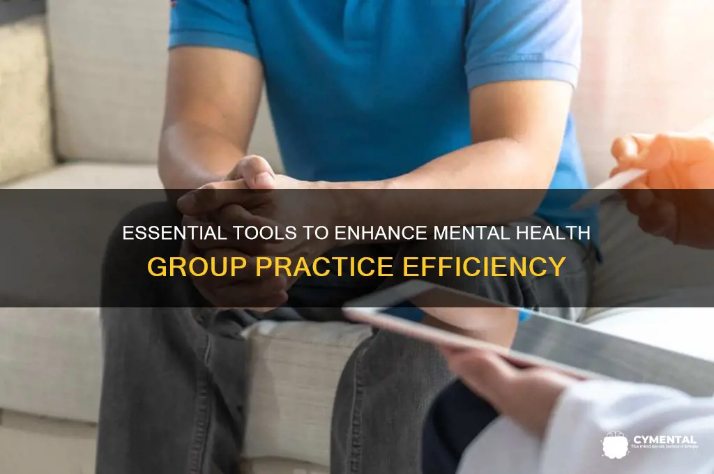 what are the tools helpful for mental health group practices