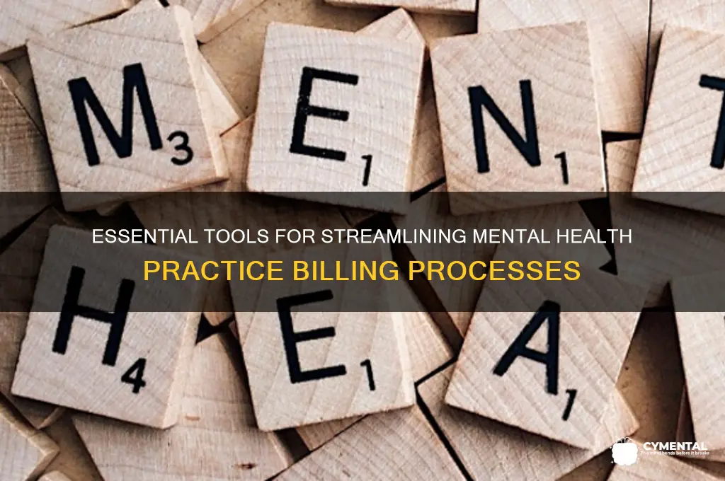 what are the tools helpful in mental health practice billing