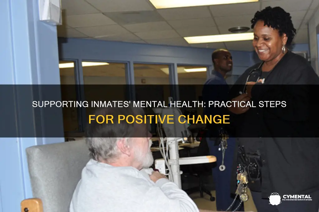 what can we do to help mental state of inmates