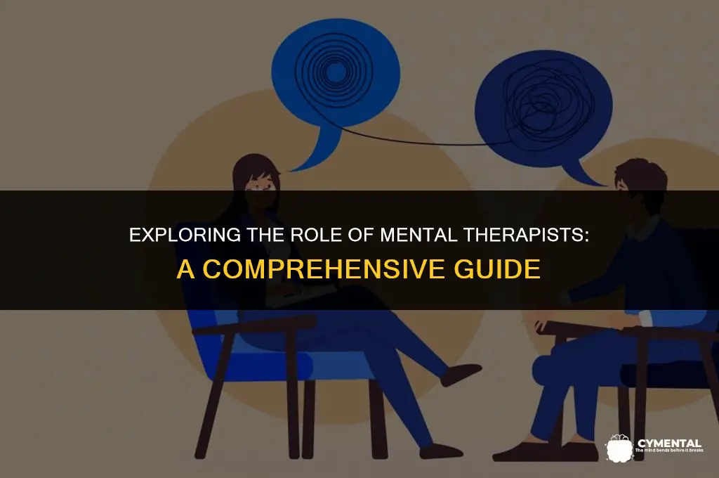 what do mental therapists do