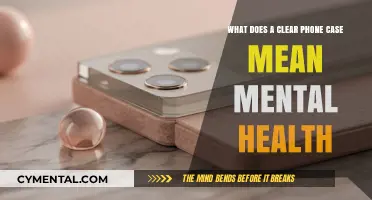 Decoding the Mental Health Implications of a Clear Phone Case