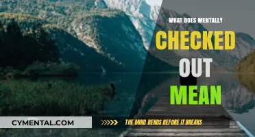 Understanding Mental Detachment: What Does 'Mentally Checked Out' Mean?