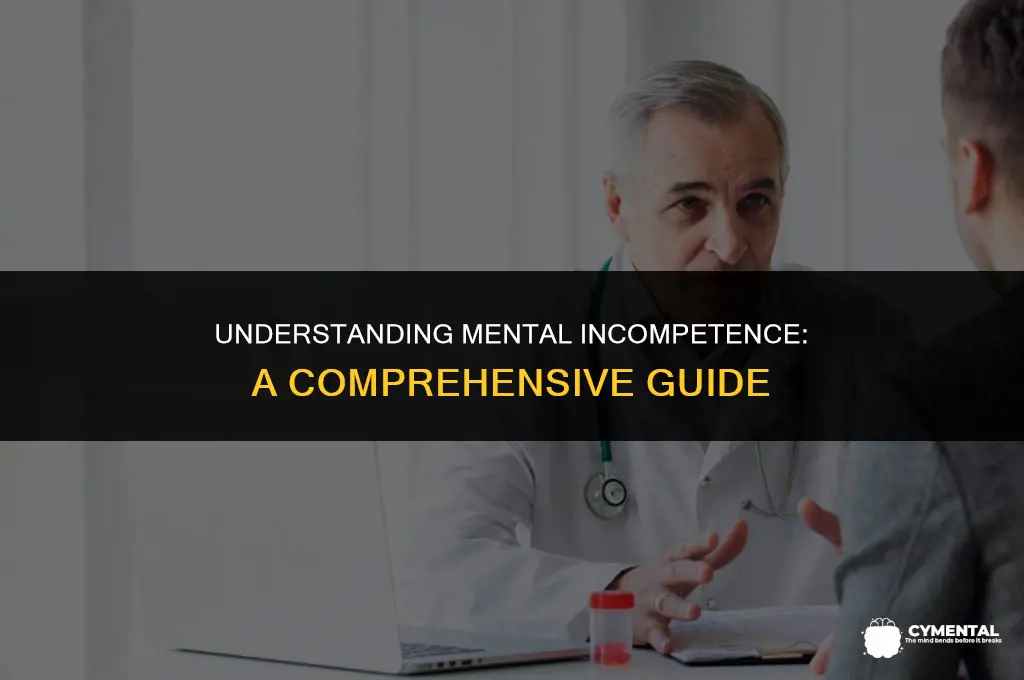 what does mentally incompetent mean