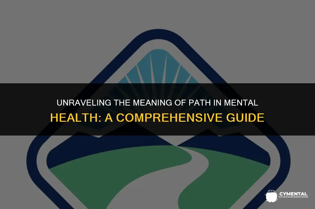 what does path stand for in mental health