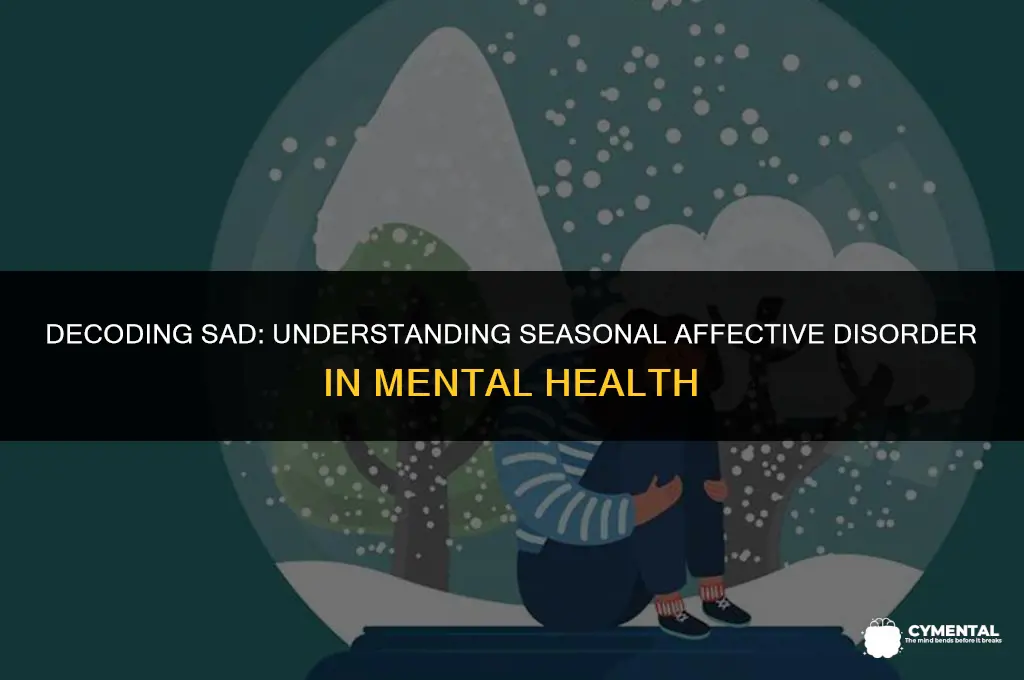 what does sad stand for in mental health