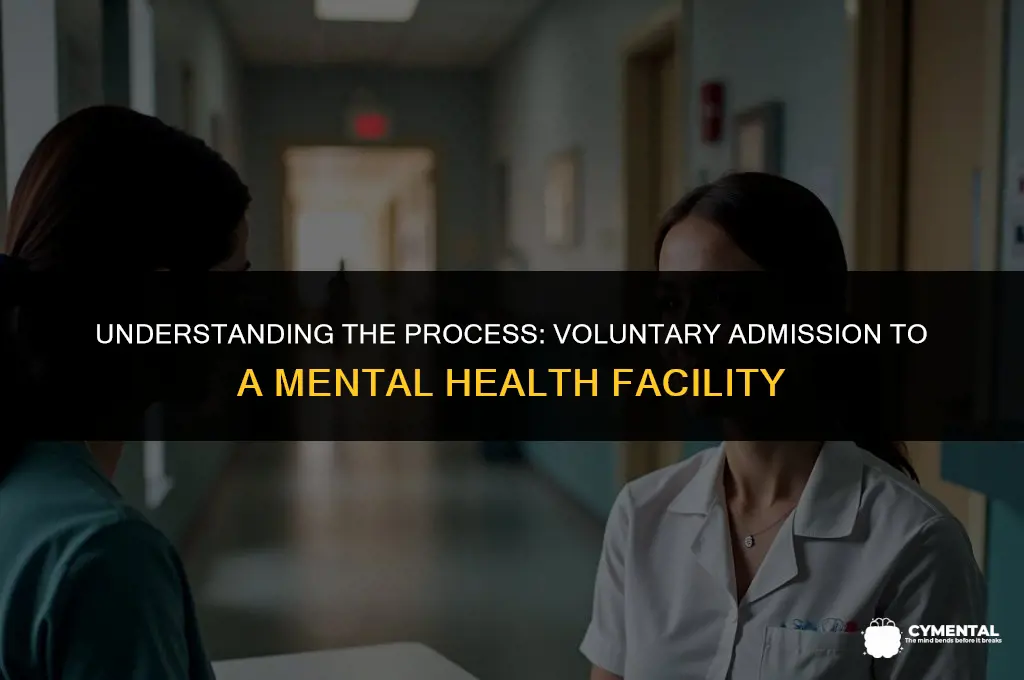 what happens if you admit yourself to a mental hospital