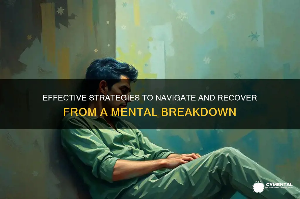 what helps a mental breakdown