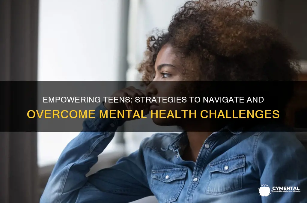 what helps teens cope with mental illness
