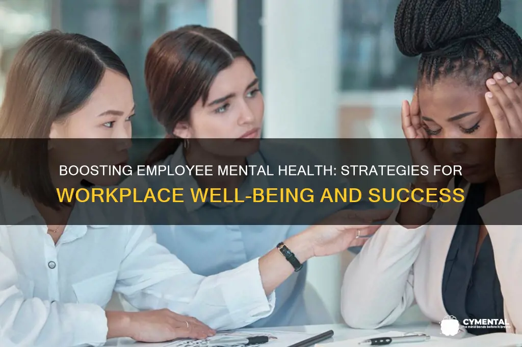 what helps to improve employee mental health and well being