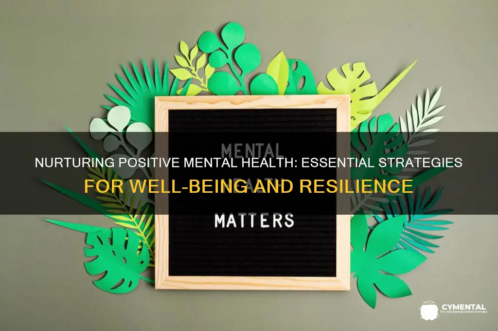 what helps you with positive mental health