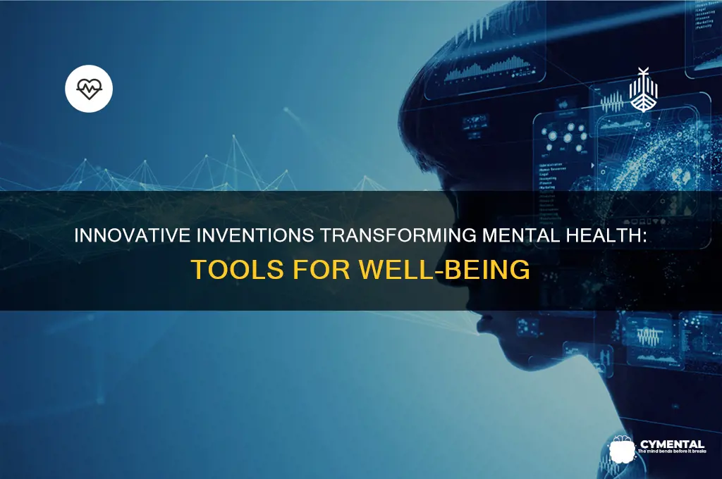what inventions help mental health