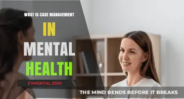 Navigating Mental Health: The Essential Role of Case Management