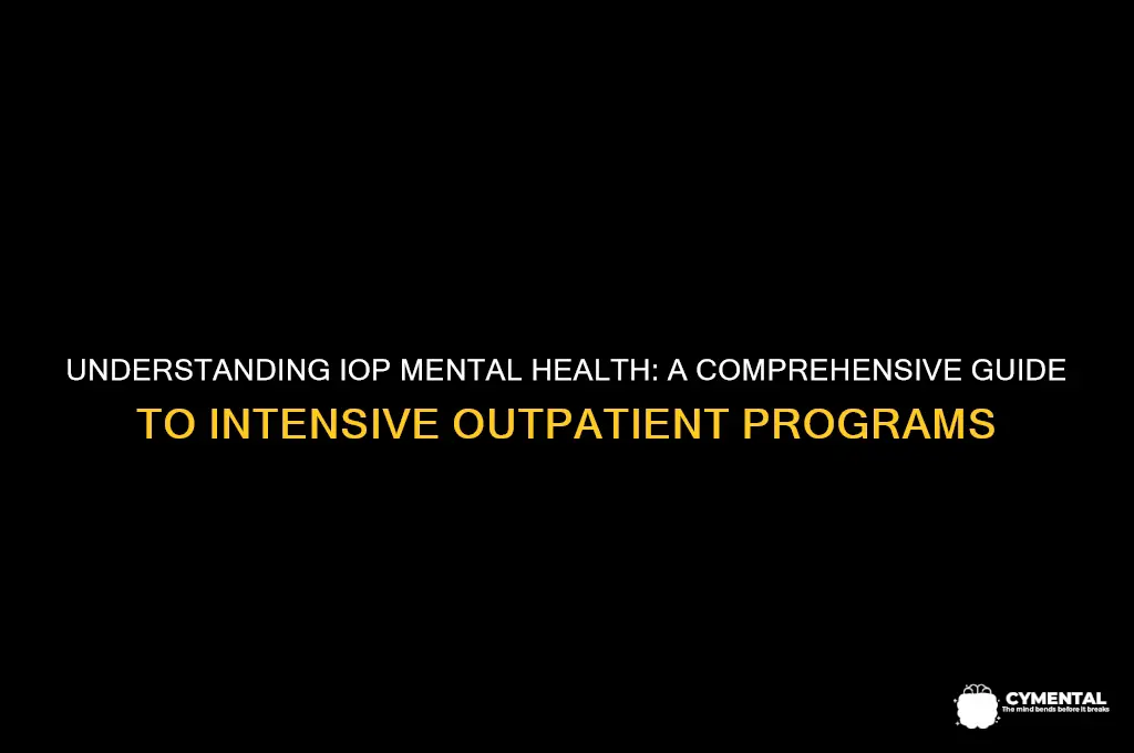 what is iop mental health