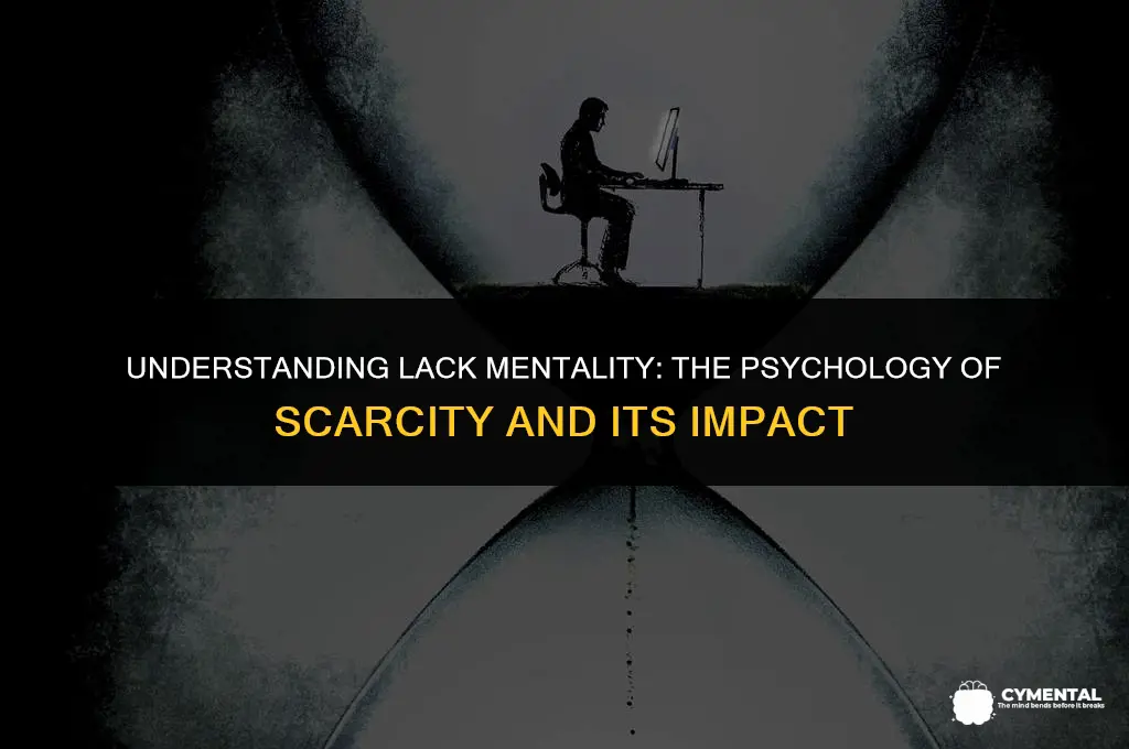 what is lack mentality