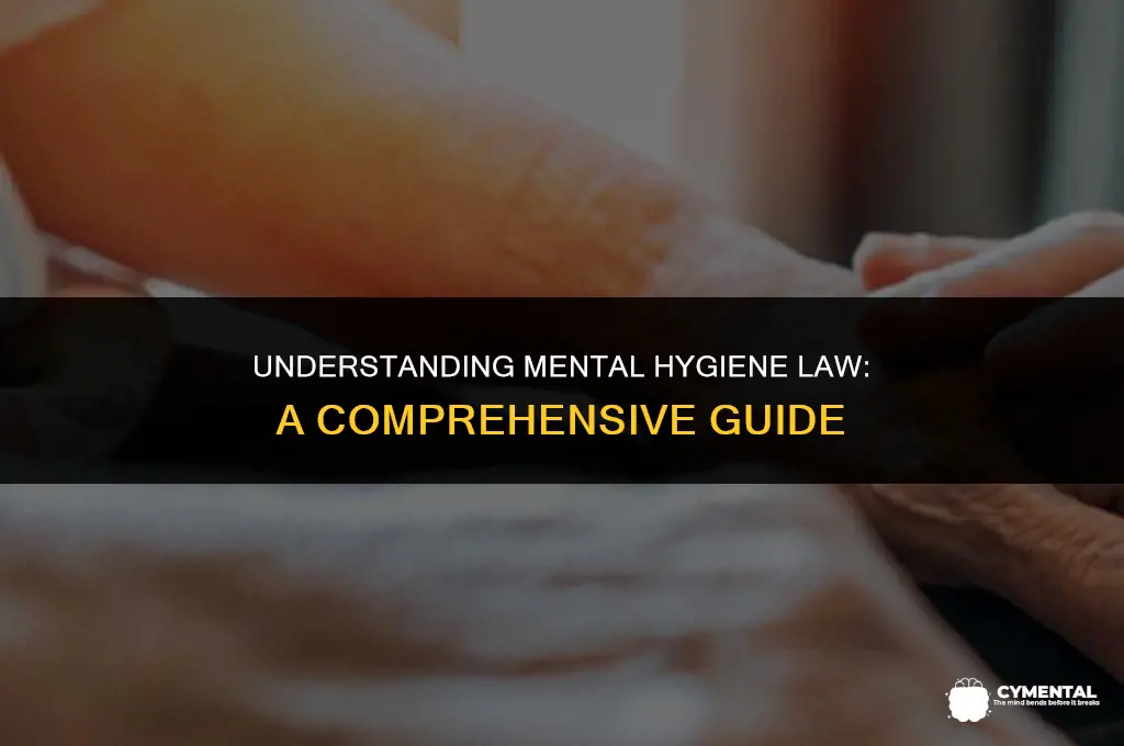 what is mental hygiene law